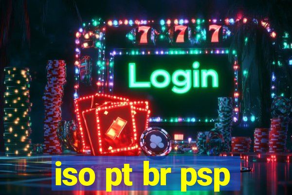 iso pt br psp